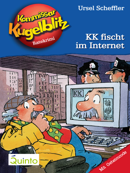 Title details for Kommissar Kugelblitz 17. KK fischt im Internet by Ursel Scheffler - Available